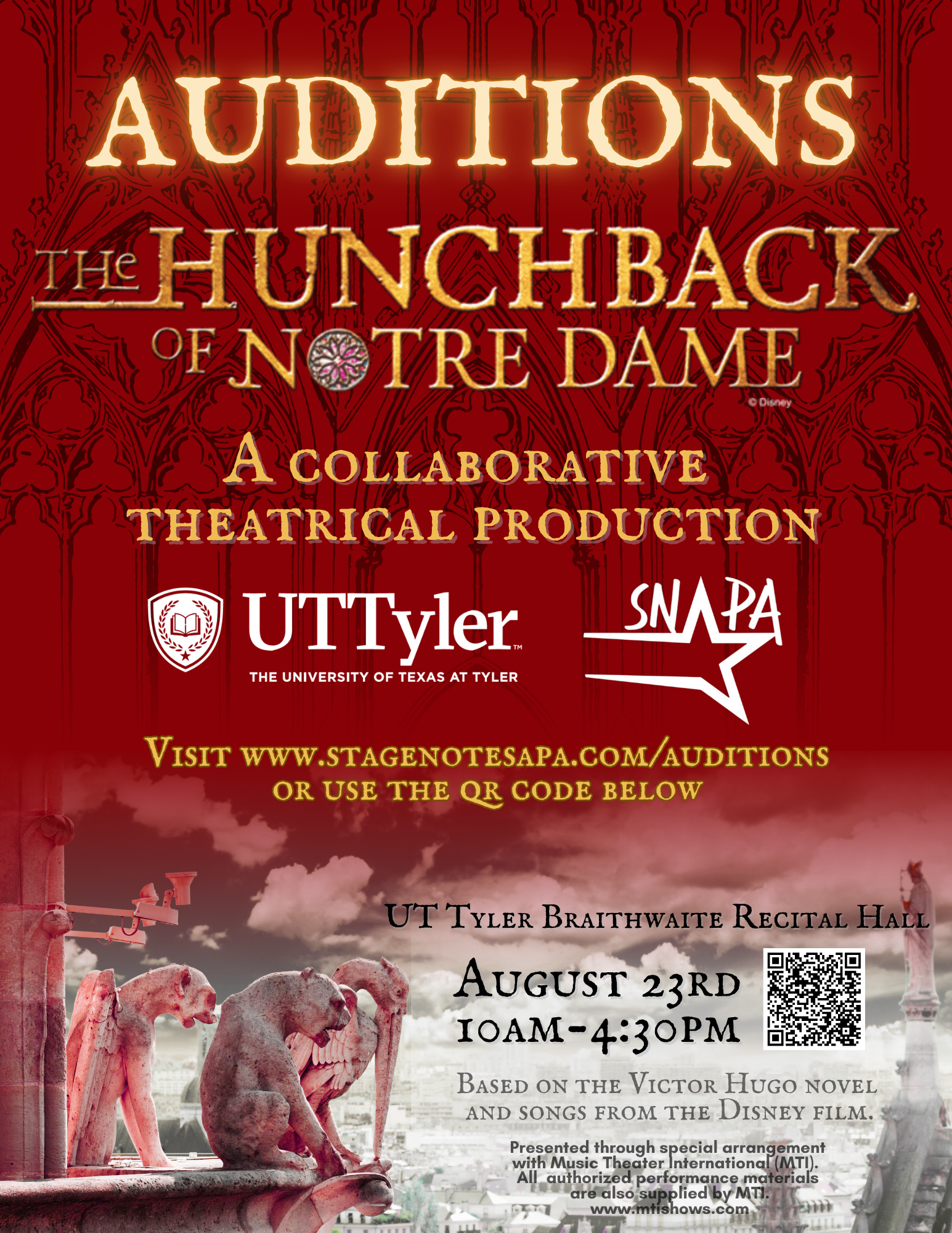 Audtions for The Hunchback of Notre Dame, a collaborative theatrical production. Visit www.stagenotesapa.com/auditions or use qr code below. August 23rd 10am - 4:30pm at the UT Tyler Braithwaite Recital Hall. Based on the Victor Hugo Novel and Songs from the Disney Film.