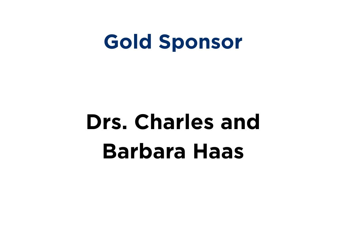Drs. Charles and Barbara Haas - Gold Sponsors