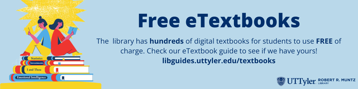 On a blue background, a drawing shows two people sit atop a pile of books. The text reads, "Free eTextbooks. The  library has hundreds of digital textbooks for students to use FREE of charge. Check our eTextbook guide to see if we have yours!"