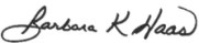 Barbara K. Haas Signature