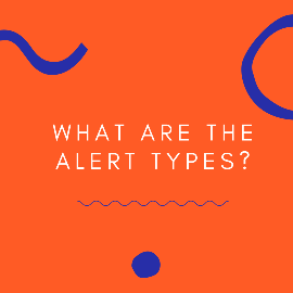 What are the Alert Types?