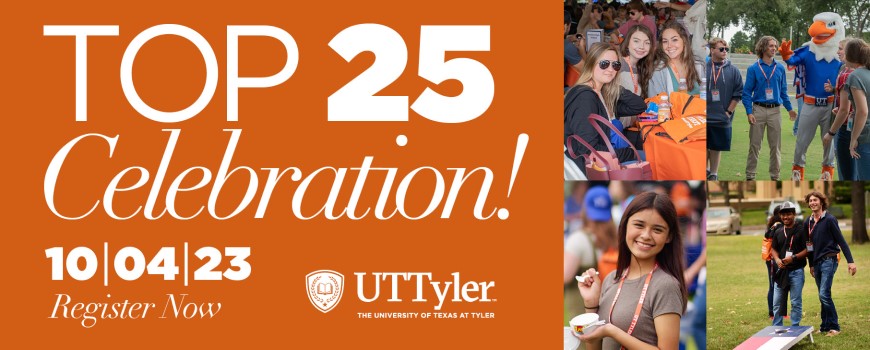 Top 25% Celebration | The University of Texas at Tyler top-25-celebration-the-university-of-texas-at-tyler